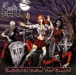 Radio Cult : Grooves from the Grave